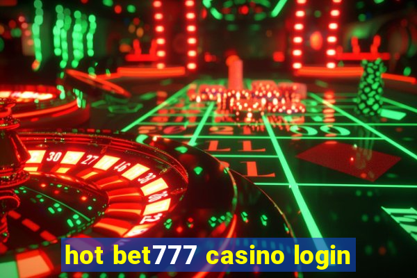 hot bet777 casino login